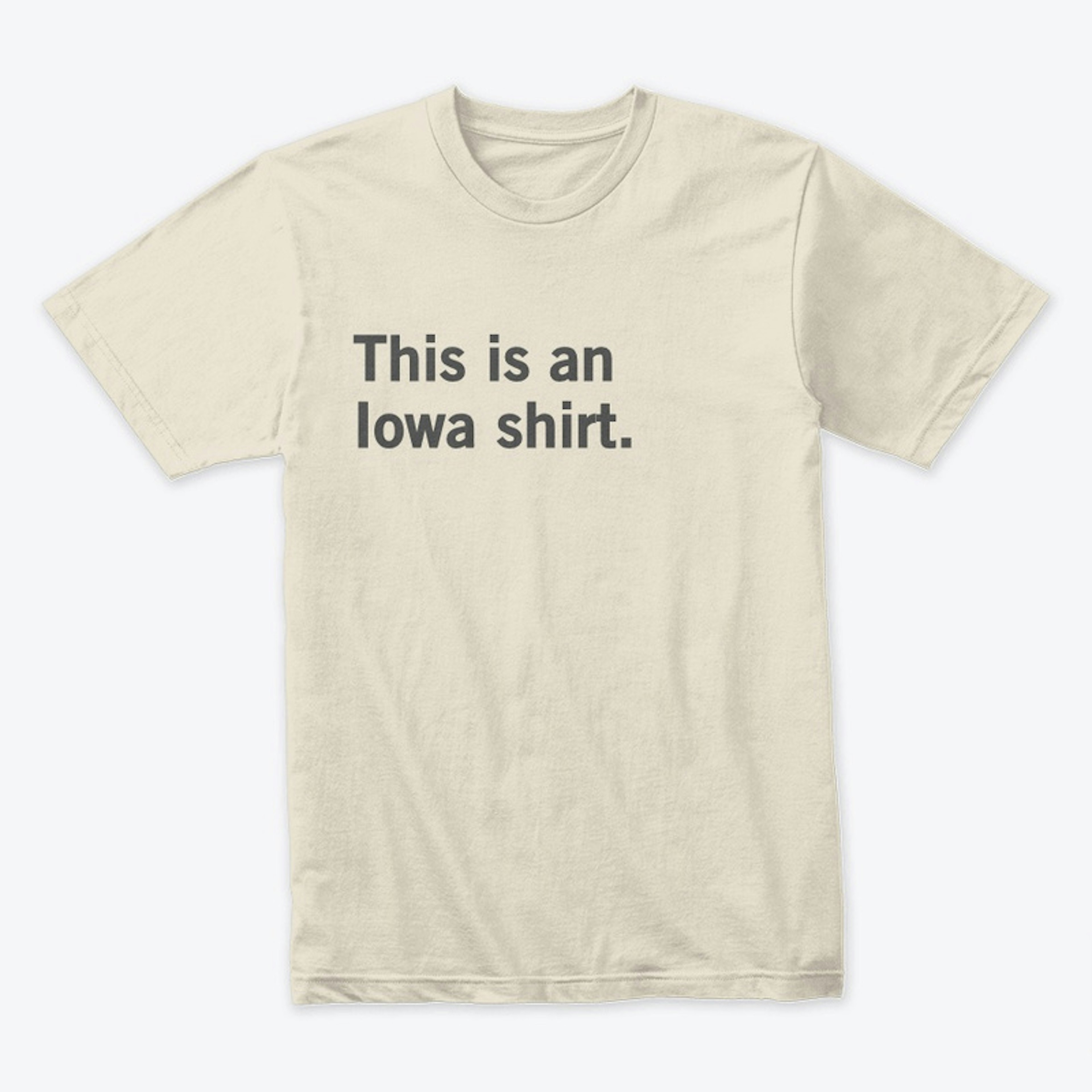 Basic, obvious t-shirt, tee, shirt, Iowa